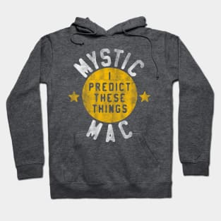 Mystic Mac Hoodie